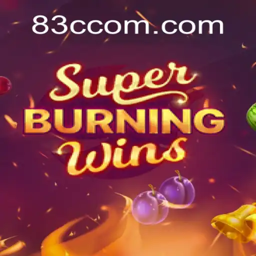 Exploring SuperBurningWins with 83C.COM